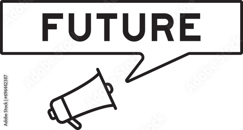 Megaphone icon with speech bubble in word future on white background