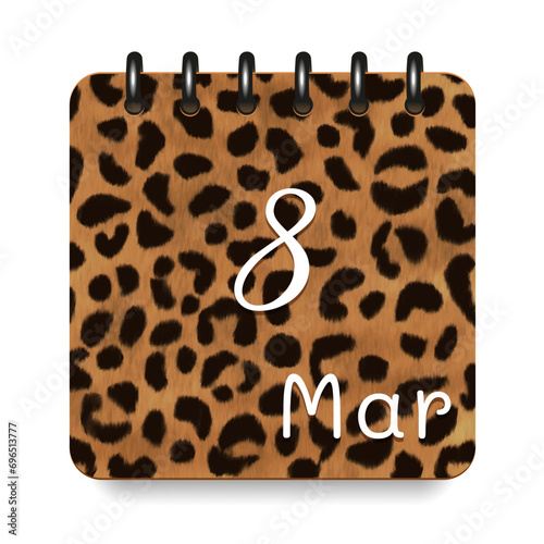 8 day of the month. March. Leopard print calendar daily icon. White letters. Date day week Sunday, Monday, Tuesday, Wednesday, Thursday, Friday, Saturday.  White background. Vector illustration.