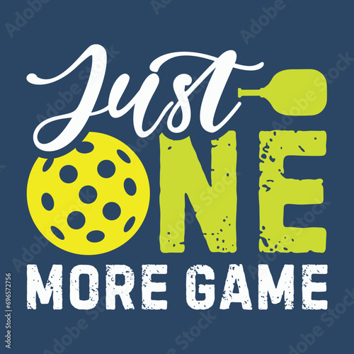 funny just one more pickle-ball t-shirt design