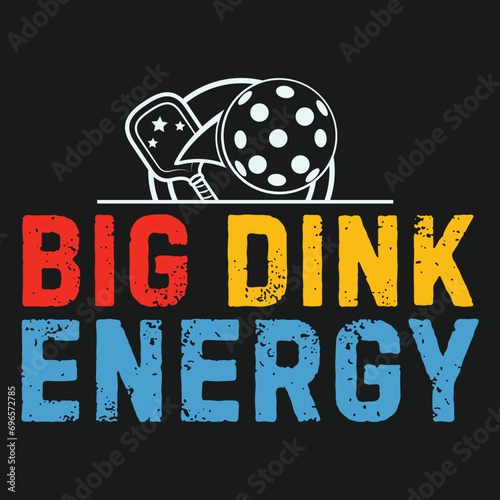 Big Dink Energy Pickle ball Funny Pickle Ball Lover Men Retro T-Shirt photo