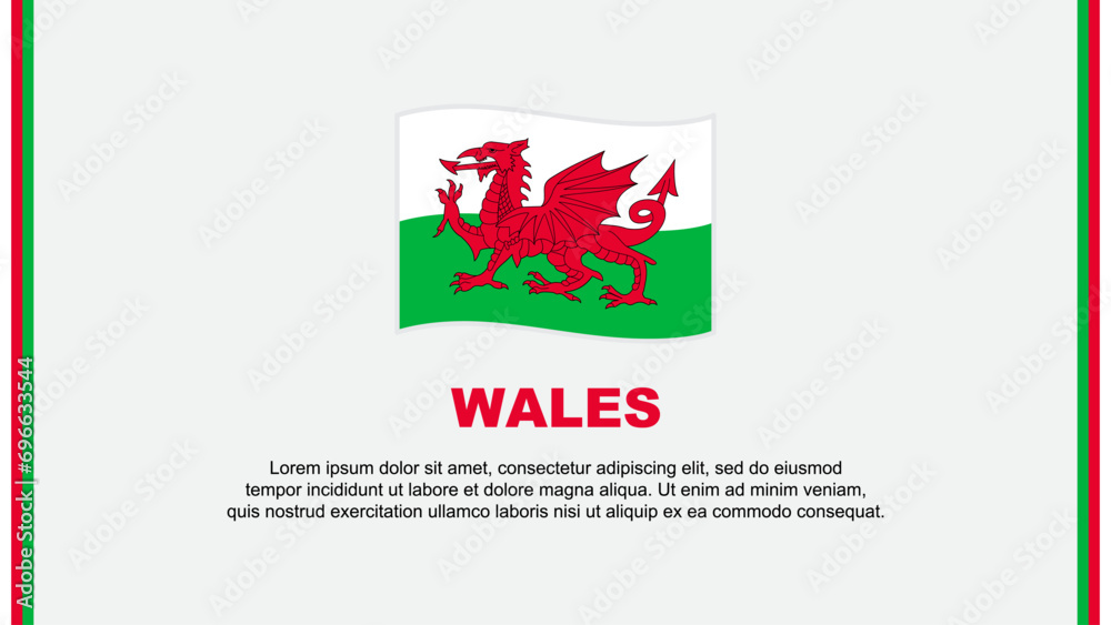 Wales Flag Abstract Background Design Template. Wales Independence Day Banner Social Media Vector Illustration. Wales Cartoon
