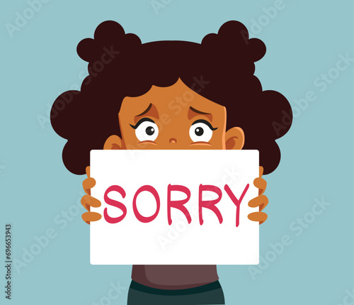 Little Girl Feeling Sorry Holding a Placard Message Vector Cartoon. Sad child experiencing regret begging for forgiveness with apology sign 
