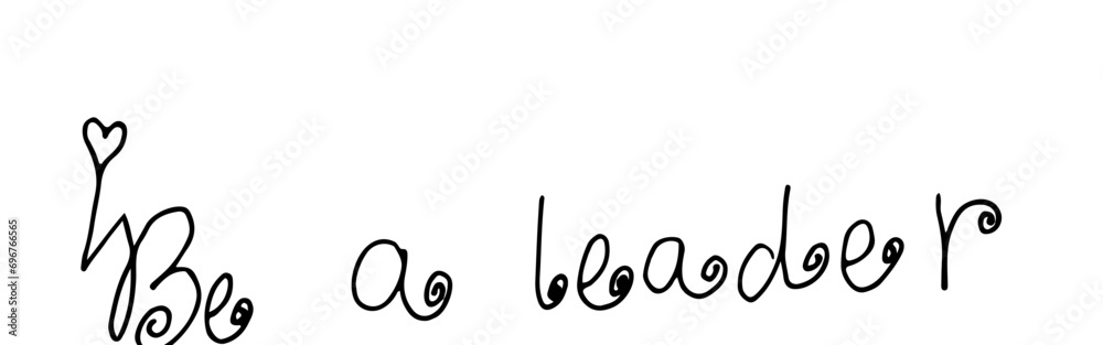 Be a leader encouragement