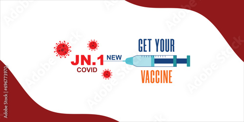 JN.1 covid new vaccine time protect your self banner or poster design vector illustration