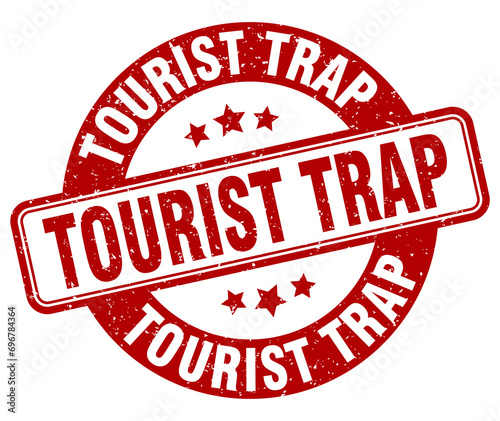 tourist trap stamp. tourist trap label. round grunge sign