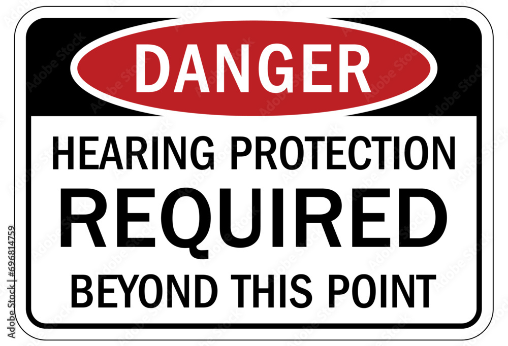 Hearing protection sign and labels Hearing protection sign and labels