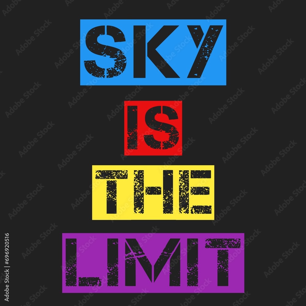 Sky is the limit motivational and ispirational quote for soical media ...
