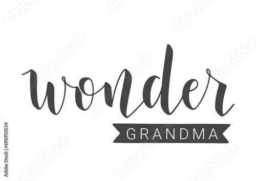 Vector Stock Illustration. Handwritten Lettering of Wonder Grandma. Template for Banner, Card, Label, Postcard, Poster, Sticker, Print or Web Product. Objects Isolated on White Background.