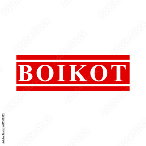 boikot, boycott in indonesia language, simple vector red simple rectangle vector rubber stamp effect
