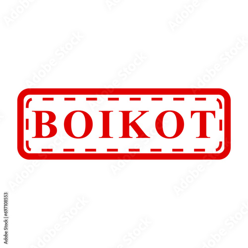 boikot, boycott in indonesia language, simple vector red simple rectangle vector rubber stamp effect
