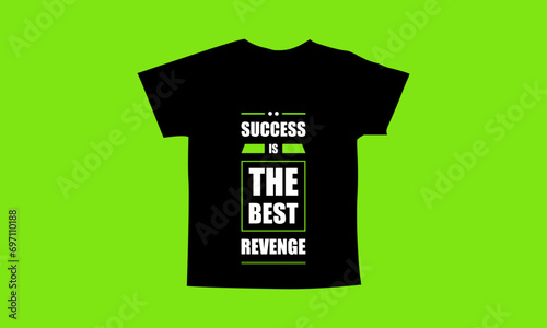 Success is the best revenge motivational quotes t shirt design l Modern quotes apparel design l Inspirational custom typography quotes streetwear design l Wallpaper l Background design