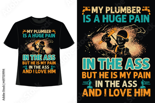Plumber t-shirt design, Plumber t shirt design, plumber t shirt vector, plumber elements, tools, vector, graphics, background, grunge.