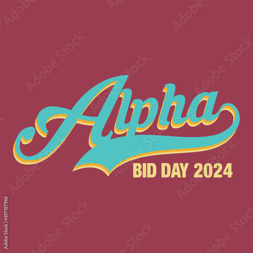 Retro college greek fraternity alpha slogan print for girl and kids sorority tee t shirt or sticker