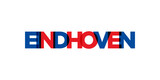 Eindhoven in the Netherlands emblem. The design features a geometric style, vector illustration with bold typography in a modern font. The graphic slogan lettering.