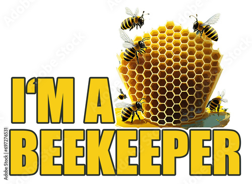 I’m a Beekeeper cool proud logo design