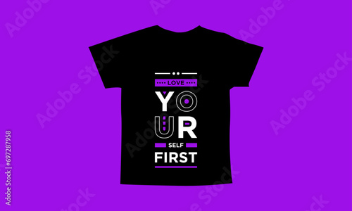 Love yourself first motivational quotes t shirt design l Modern quotes apparel design l Inspirational custom typography quotes streetwear design l Wallpaper l Background design