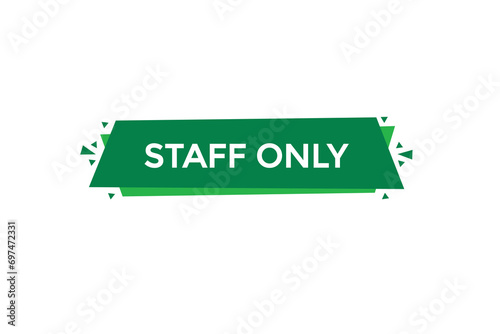  new website, click button staff only, level, sign, speech, bubble  banner, 
