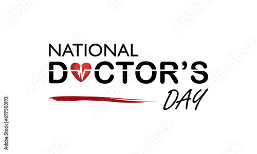 national doctors day slogan, typography graphic design, vektor illustration, for t-shirt, background, web background, poster and more.