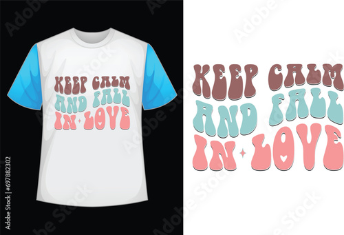 keep calm and fall in love retro t shirt design