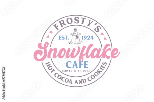Winter Quotes typography t shirt design Frosty’s Snowflake cafe Hot Cocoa and cookies
