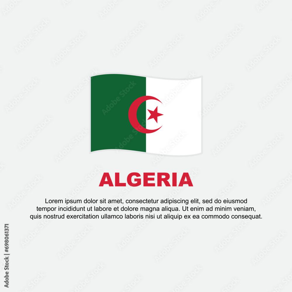 Algeria Flag Background Design Template. Algeria Independence Day Banner Social Media Post. Algeria Background Algeria Flag Background Design Template. Algeria Independence Day Banner Social Media Post. Algeria Background