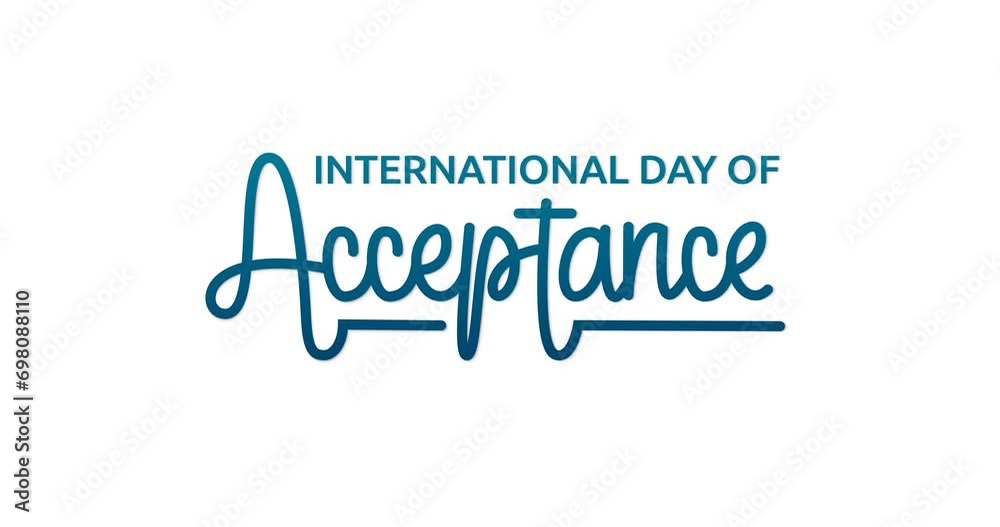 International Day Of Acceptance Text Animation Handwritten Calligraphy 1000 F 698088110 OmH14KH5lZ7aNlCTbvh2MMAFXcNdKUMZ