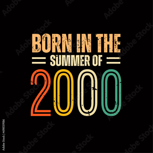 Born in the summer of 2000