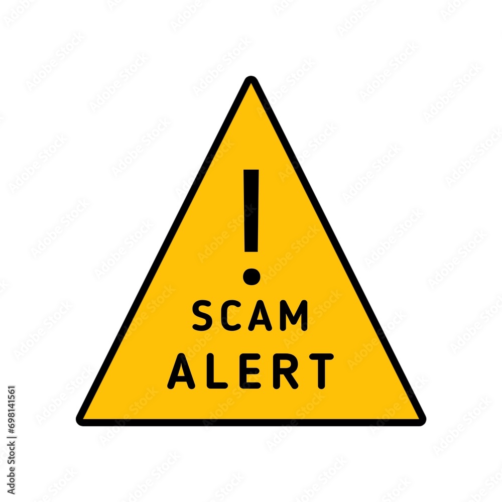 Scam or warning sign for fraud alert on white background. Scam or warning sign for fraud alert on white background.