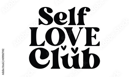self love, self love sticker, self love svg, self love sticker bundle, svg, t-shirt, svg design, T-shirt	
