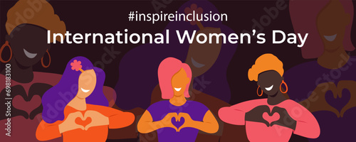 #InspireInclusion. International Women's Day banner. Inspire inclusion social campaign.Smiling women . Heart shaped hand gesture.Vector illustration