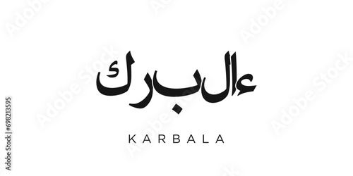 Fototapeta Naklejka Na Ścianę i Meble -  Karbala in the Iraq emblem. The design features a geometric style, vector illustration with bold typography in a modern font. The graphic slogan lettering.