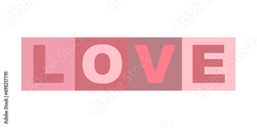 Word love. Inscription on Valentine's Day in trendy minimalist style. Simple shapes, geometry, letters in squares. Modern abstract design for print, banner, fabric, card, wrapping paper, cover