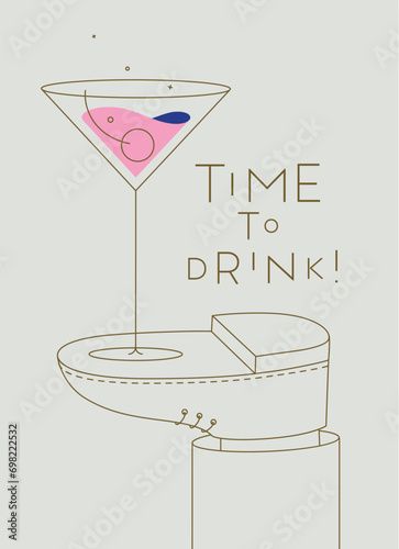 Alcohol poster. Manhattan cocktail glass with lettering time to drink stands on foot drawing in line art style on beige background