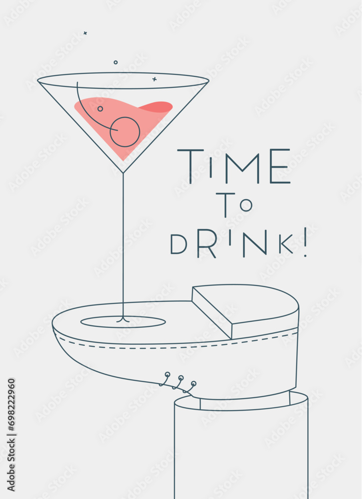Alcohol poster. Manhattan cocktail glass with lettering time to drink stands on foot drawing in line art style on light background