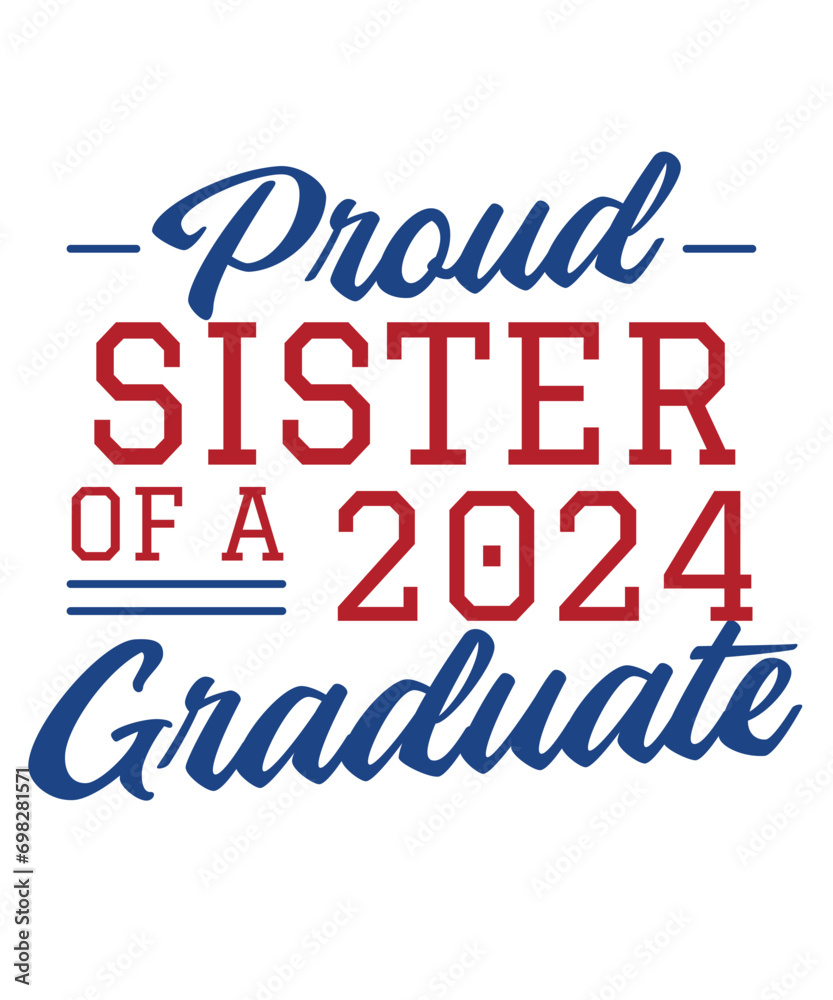 Proud Sister of a Graduate 2024 t-shirt
