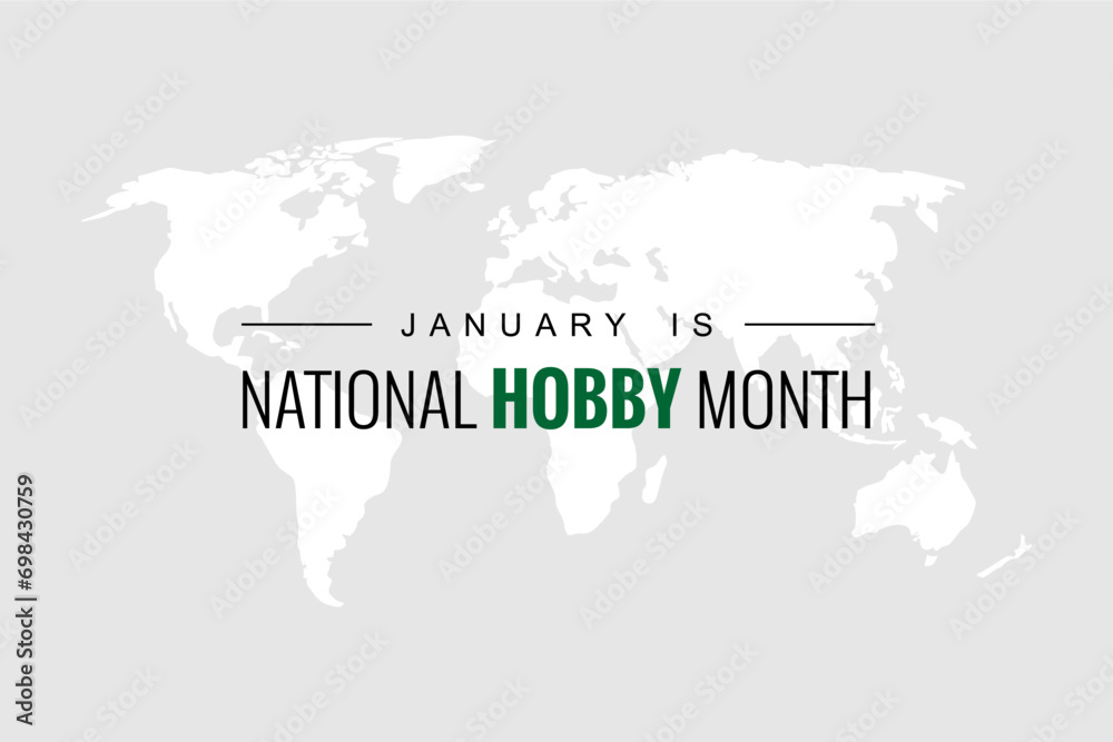 National Hobby Month Holiday concept. Template for background, banner, card, poster, t-shirt with text inscription