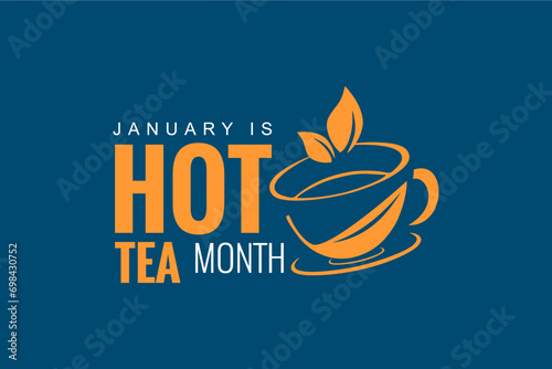 hot tea month Holiday concept. Template for background, banner, card, poster, t-shirt with text inscription