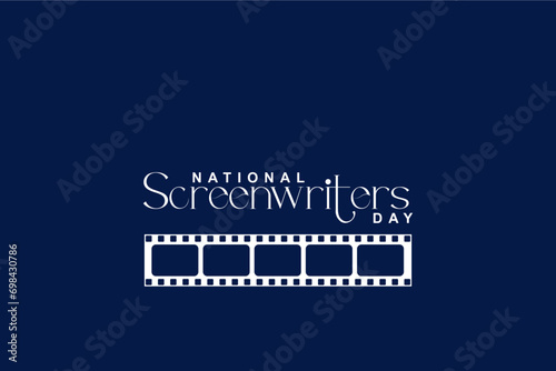 National Screenwriters Day Holiday concept. Template for background, banner, card, poster, t-shirt with text inscription photo