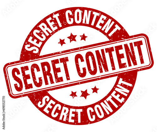 secret content stamp. secret content label. round grunge sign