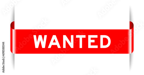 Red color inserted label banner with word wanted on white background
