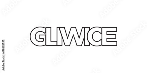 Gliwice in the Poland emblem. The design features a geometric style, vector illustration with bold typography in a modern font. The graphic slogan lettering.