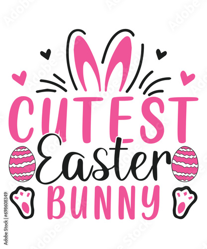 Cutest easter bunny,happy easter cute bunny eggs svg