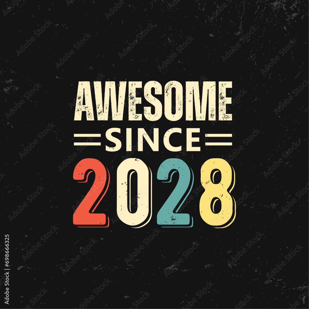 awesome since 2028 t shirt design