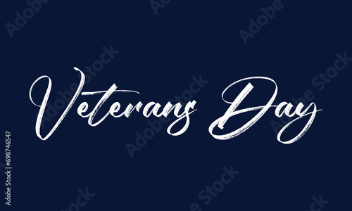 Veterans day text hand lettering quote for banner poster or card