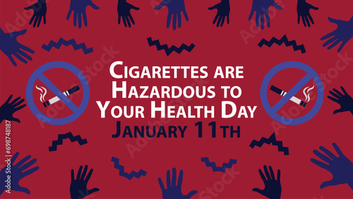 Cigarettes are Hazardous to Your Health Day vector banner design. Happy Cigarettes are Hazardous to Your Health Day modern minimal graphic poster illustration.