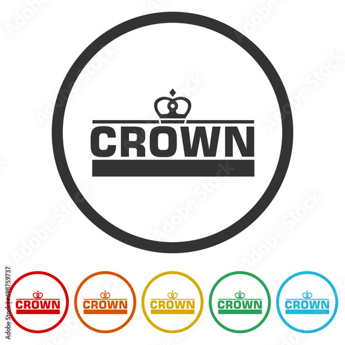 Crown Concept Logo Design Template. Set icons in color circle buttons