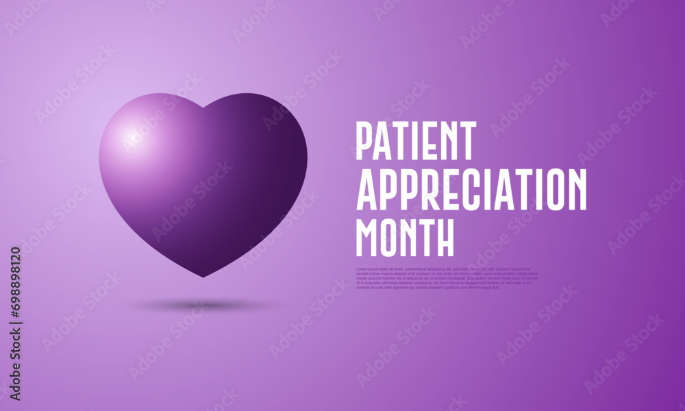 Happy Patient Appreciation Month Background Vector Illustration Happy Patient Appreciation Month Background Vector Illustration