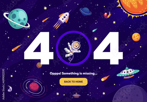 404 page with cartoon galaxy space, astronaut, UFO and planets, vector webpage background. Website 404 error or Oops something is missing web page not found with back home button for service screen