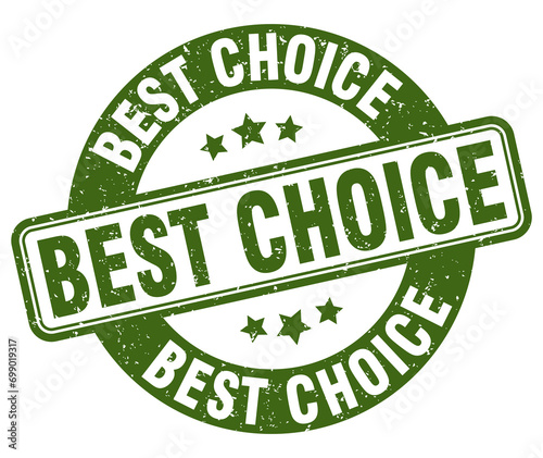 best choice stamp. best choice label. round grunge sign