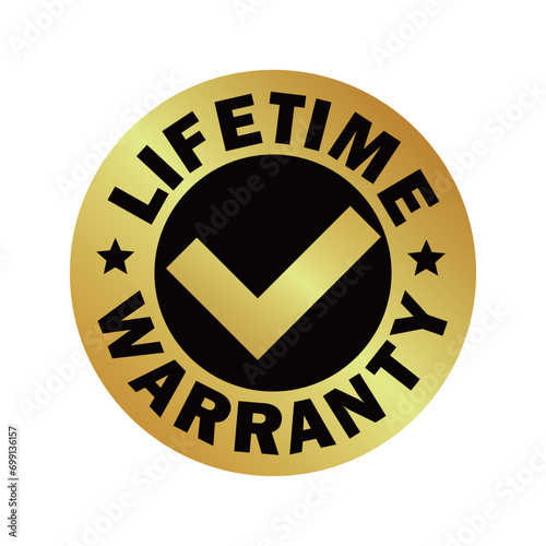 lifetime warranty sticker. guarantee sign and symbol.